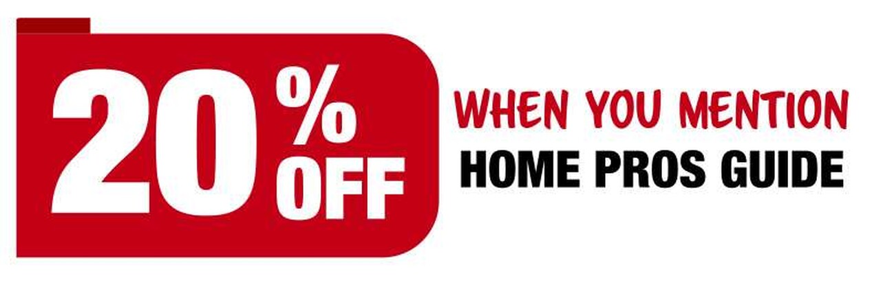 20% Off When You Mention HOME PROS GUIDE